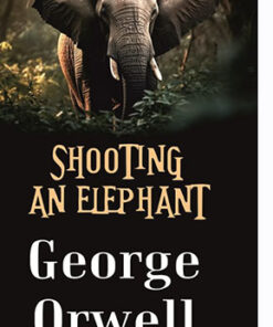 Shooting an Elephant