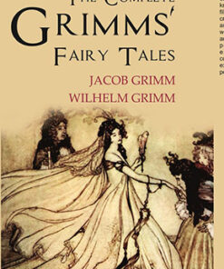The Complete Grimms' Fairy Tales