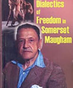 Dialectics of Freedom in Somerset Maugham