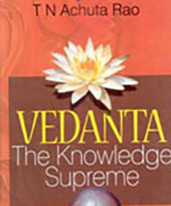 Vedanta: the Knowledge Supreme