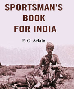 The Sportsman's Book for India
