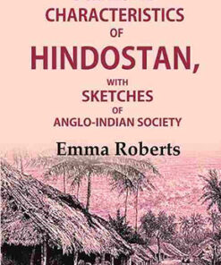Scenes and characteristics of Hindostan: With Sketches of Anglo-Indian Society