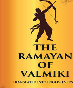 The Ramayan of Valmiki: Translated into English Verse