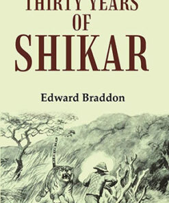 Thirty Years of Shikar