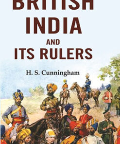 British India and Its Rulers