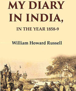 My diary in India: In the year 1858-9