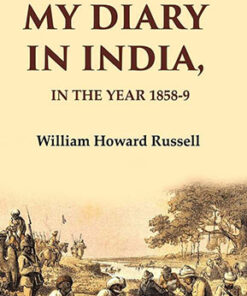 My diary in India: In the year 1858-9