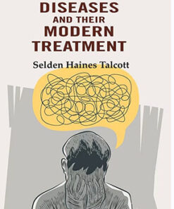 Mental Diseases and their Modern Treatment