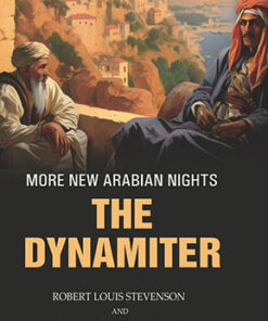 More New Arabian Nights: The dynamiter