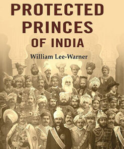 The Protected Princes of India