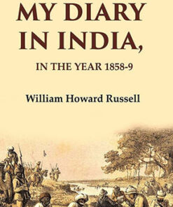My diary in India: In the year 1858-9