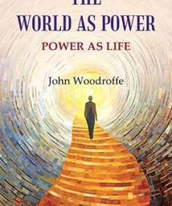 The World as Power: Power as Life