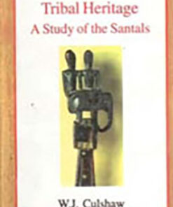 Tribal Heritage: a Study of the Santals