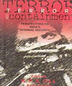 Terror and Containment Perspectives of India's InternalSecurity