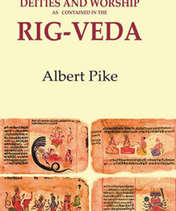 Indo-Aryan Deities and Worship as Contained in the Rig-Veda