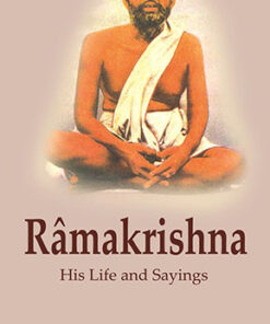 Râmakrishna: His Life and Sayings