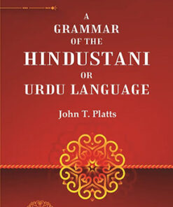 A Grammar of the Hindustani or Urdu Language
