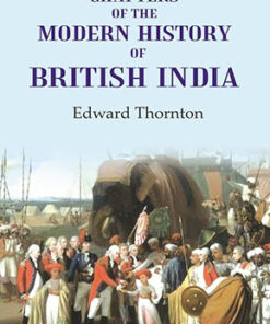 Chapters of the Modern History of British India