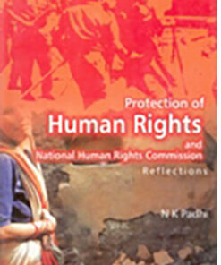 Protection of Human Rights and National Human Rights Commission Reflections