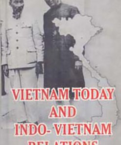 Vietnam Today and IndoVietnam Relations