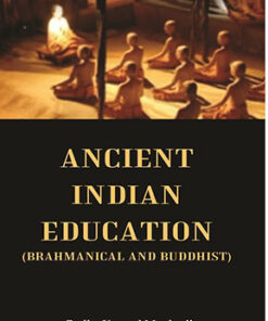 Ancient Indian Education (Brahmanical and Buddhist)