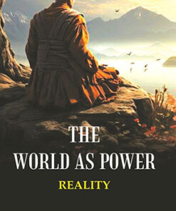 The World as Power: Reality