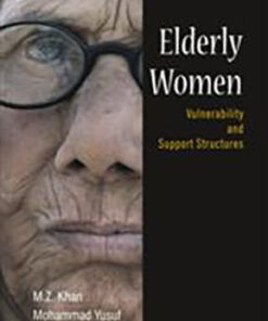 Elderly Women: Vulnerability and Support Structures