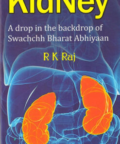 Kidney: a Drop in the Backdrop Swachchh Bharat Abhiyaan