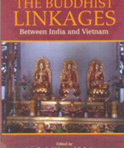 The Buddhist Linkages: Between India And Vietnam