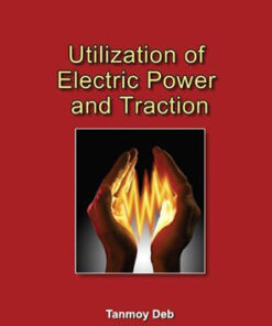 Utilization of Electric Power and Traction
