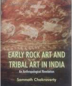 Early Rock Art and Tribal Art in india: An Athropological Revelation
