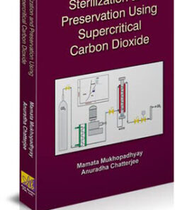 Sterilisation and Preservation Using Supercritical Carbon Dioxide