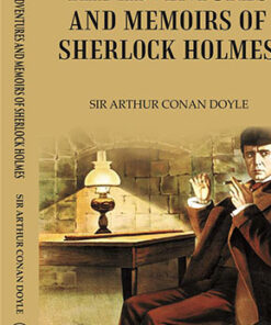 THE ADVENTURES AND MEMOIRS OF SHERLOCK HOLMES