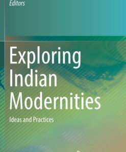 Exploring Indian Modernities