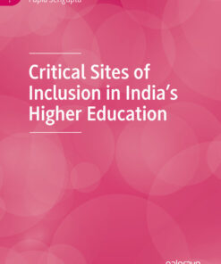Critical Sites of Inclusion in India's Higher Education