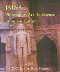 JAINA Philosophy, Art, & Science in Indian Culture