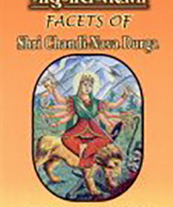 Shri Durgashapshati 
Facets of Shri Chandi-Nava Durga