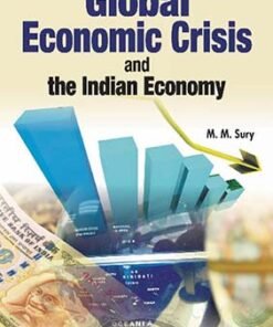 Global Economic Crisis and the Indian Economy