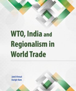 WTO, India and Regionalism in World Trade