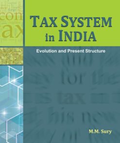 Tax System in India  Evolution and Present Structure