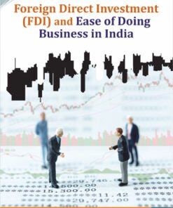 Foreign Direct Investment (FDI) and Ease of Doing Business in India