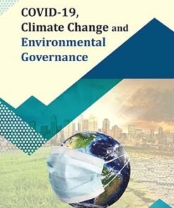 COVID-19, Climate Change and Environmental Governance