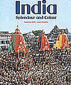 INDIA - Splendour and Colour