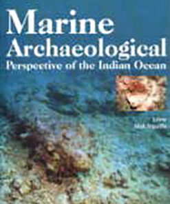 Marine Archaeological Perspective of the Indian Ocean