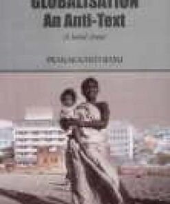 Globalistaion: An Anti Text : A Local View