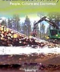 Sustainable Forestry: People, Culture & Economics