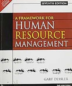 A Framework for Human Resource Management 7e