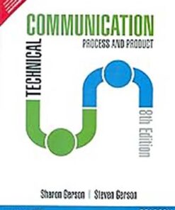 Technical Communication : Process and Product, 8/e