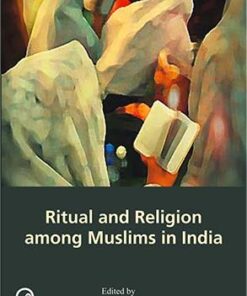Ritual and Religion Among Muslims in India