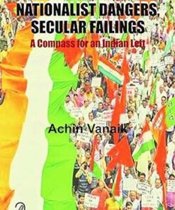 Nationalist Dangers, Secular Failings: A Compass for an Indian Left